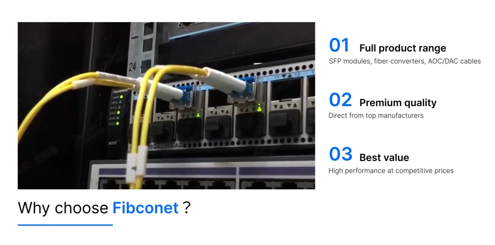 యాక్టివ్ FTTH ఉత్పత్తుల కోసం Fibconet ఎందుకు ఎంచుకోవాలి?